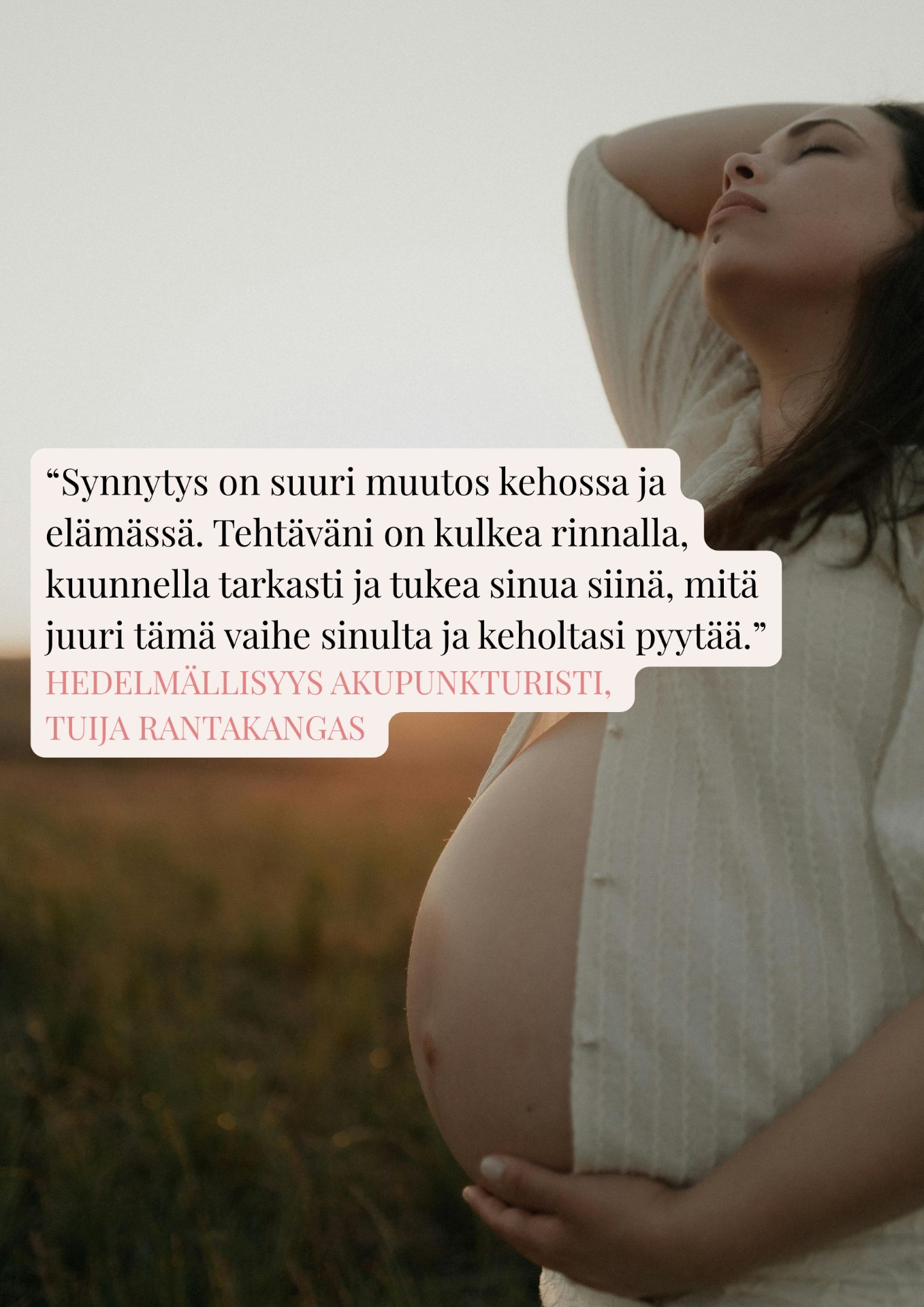 Olo Akupunktiossa tukea raskauteen ja synnytykseen.